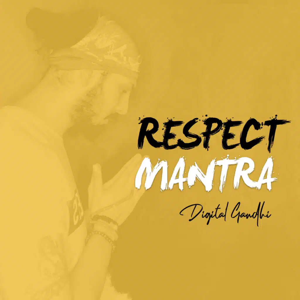 Respect Mantra