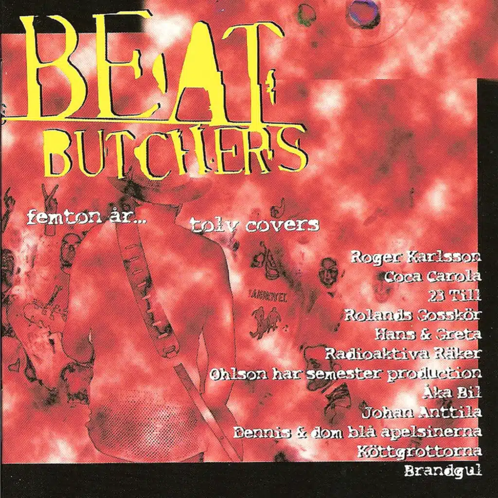 Beat Butchers Femton År Tolv Covers