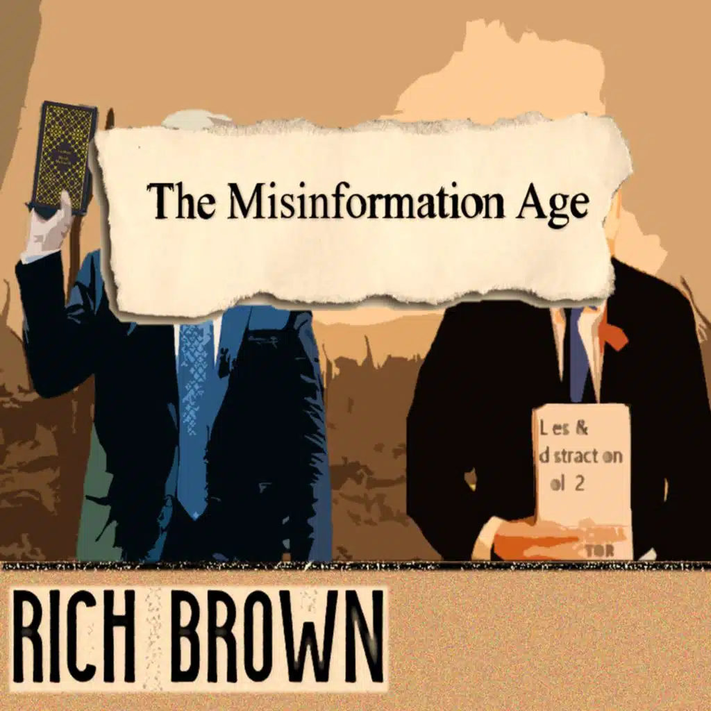 The Misinformation Age