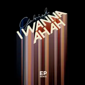 I Wanna Ahah! (Edit)