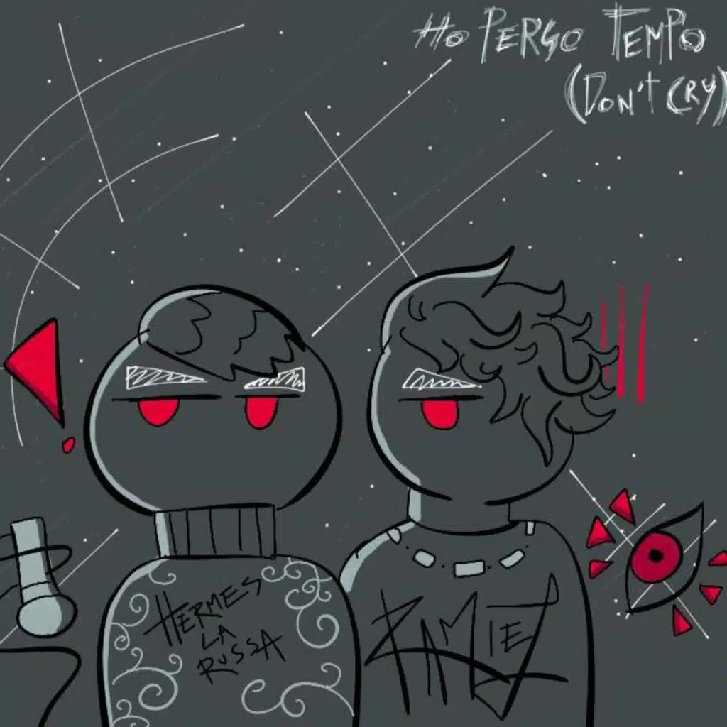 Ho Perso Tempo (Don't Cry) [feat. Ramiel]