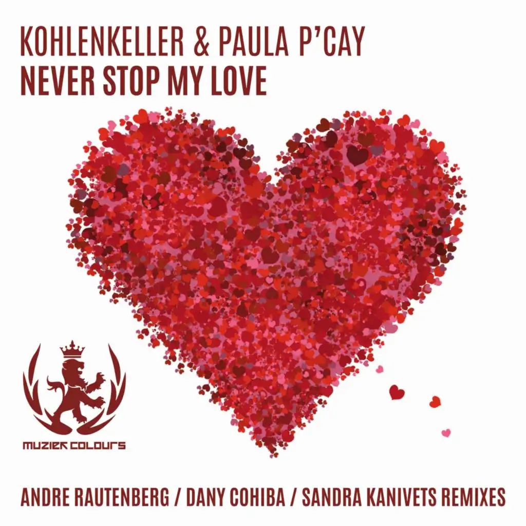 Never Stop My Love (Dany Cohiba Remix)