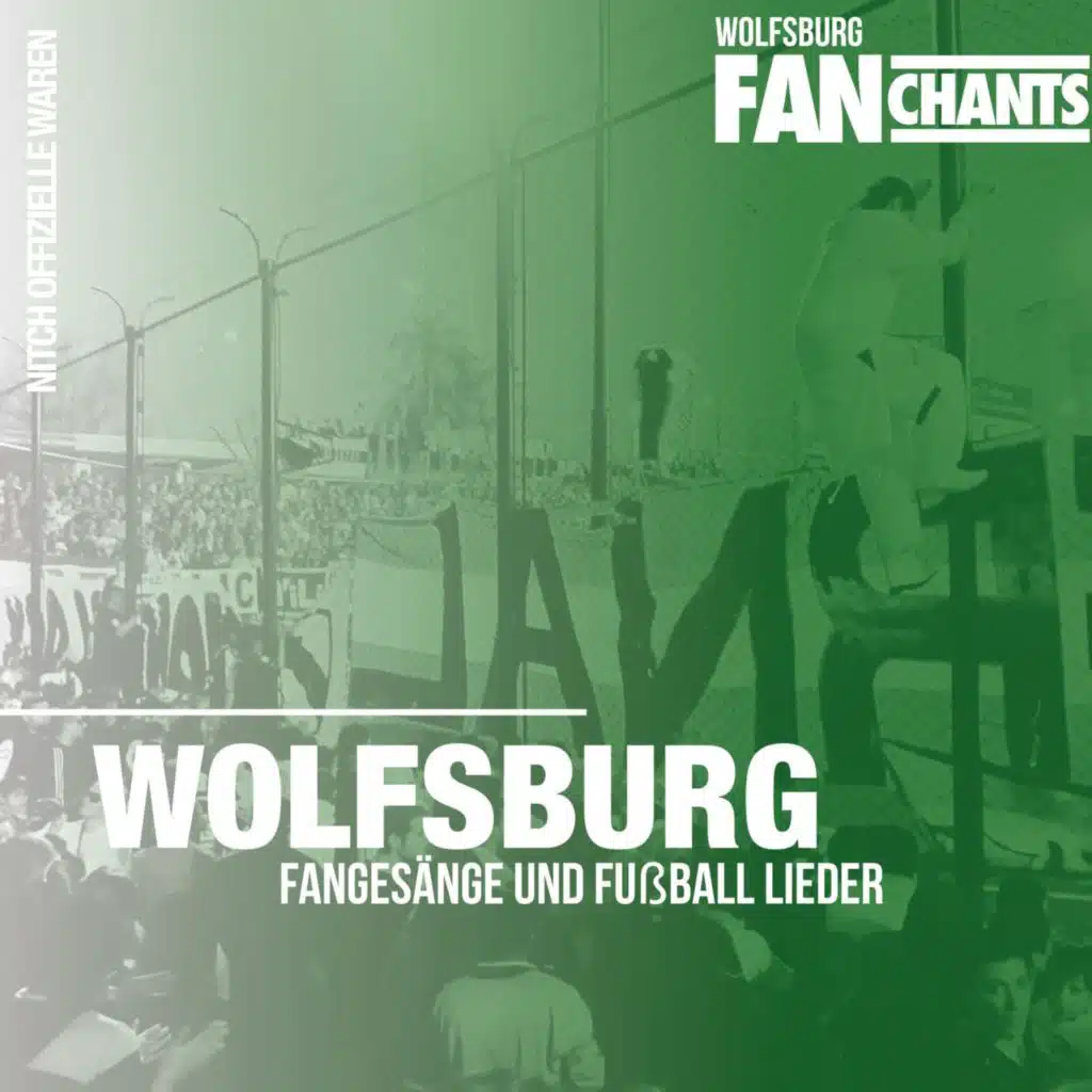 Wolfsburg FanChants