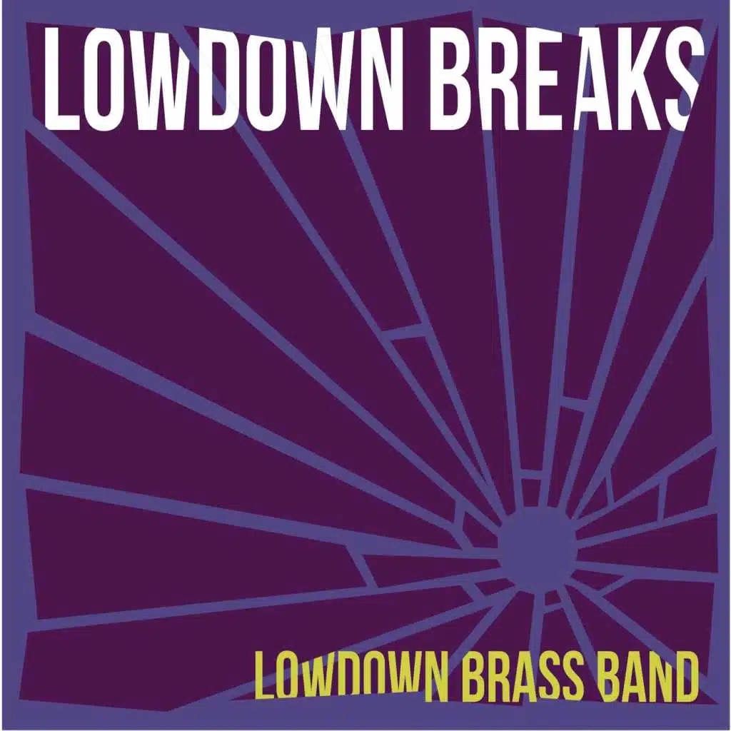 Lowdown Breaks