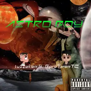 Astro Boy (feat. BoraTwenT2)
