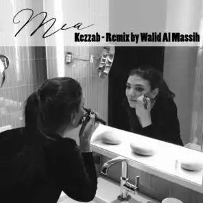 Kezzab (Remix) (feat. Walid Al Massih (WAM))
