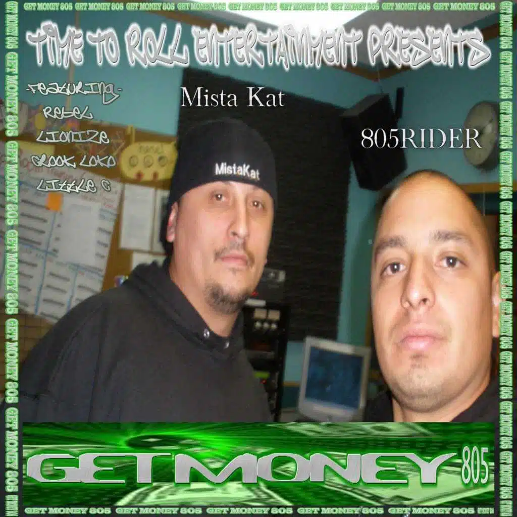 Get Money 805 (Time to Roll Entertainment Presents)