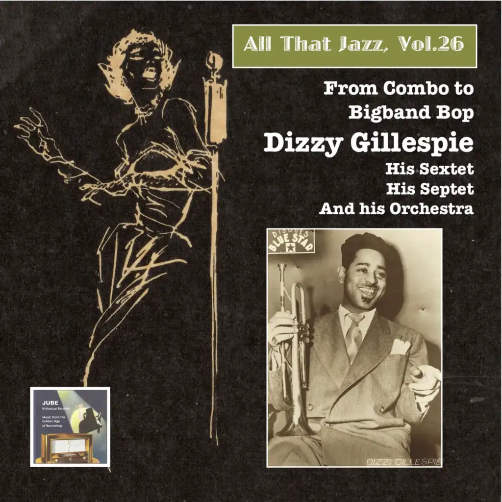 All that Jazz, Vol. 26: From Combo to Big Band Bop – Dizzy Gillespie (2015 Digital Remaster)