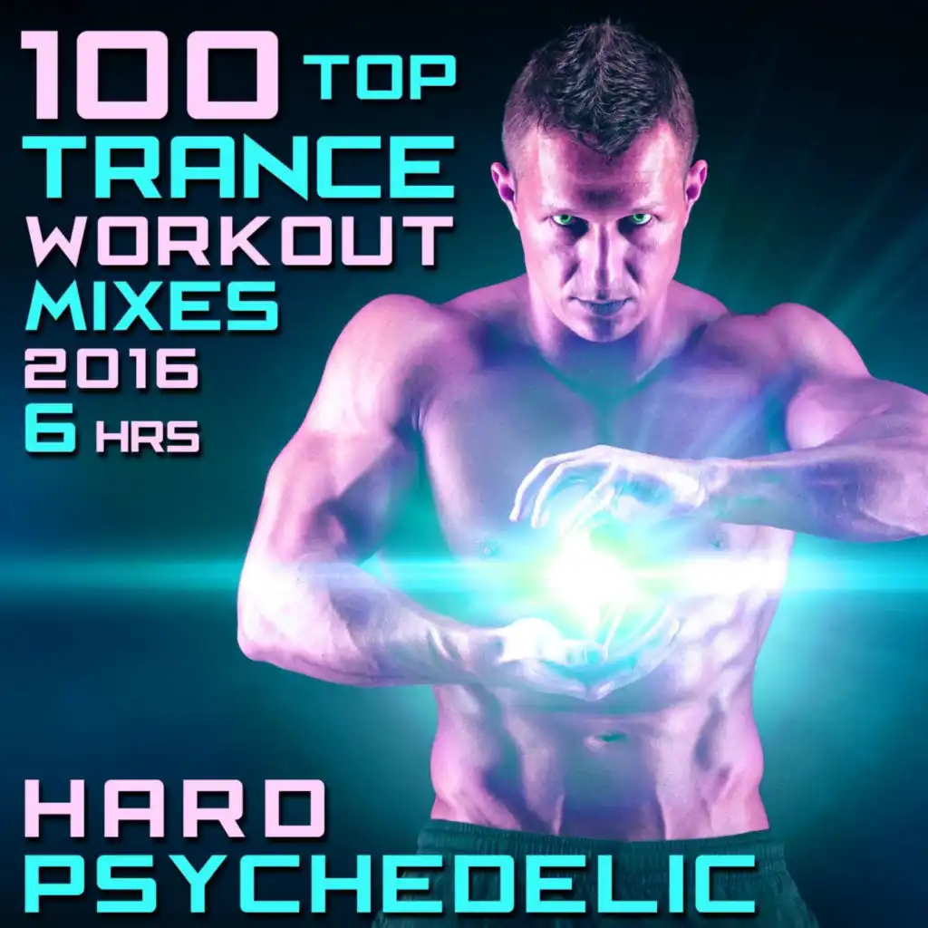 Mind Body & Soul (143bpm Trance Workout DJ Mix Edit)