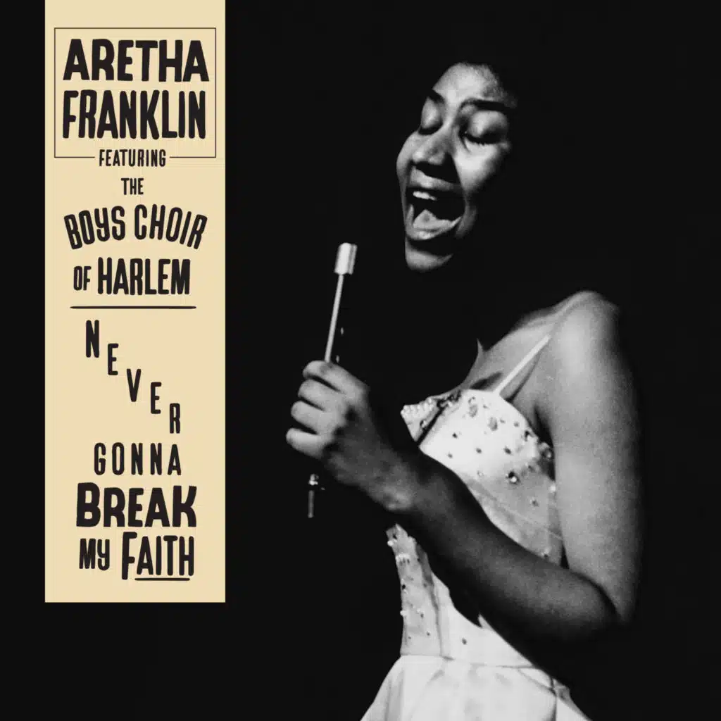 Never Gonna Break My Faith (feat. The Boys Choir of Harlem)