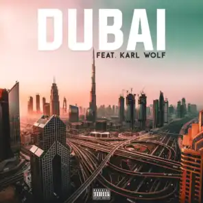 Dubai (feat. Karl Wolf)