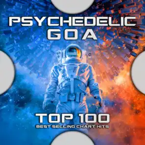 Psychedelic Goa Top 100 Best Selling Chart Hits