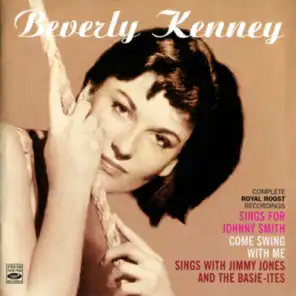 There Will Never Be Another You (From "Beverly Kenny Sings for Johnny Smith") [feat. Bob Pancoast, Knobby Totah & Mousie Alexander]
