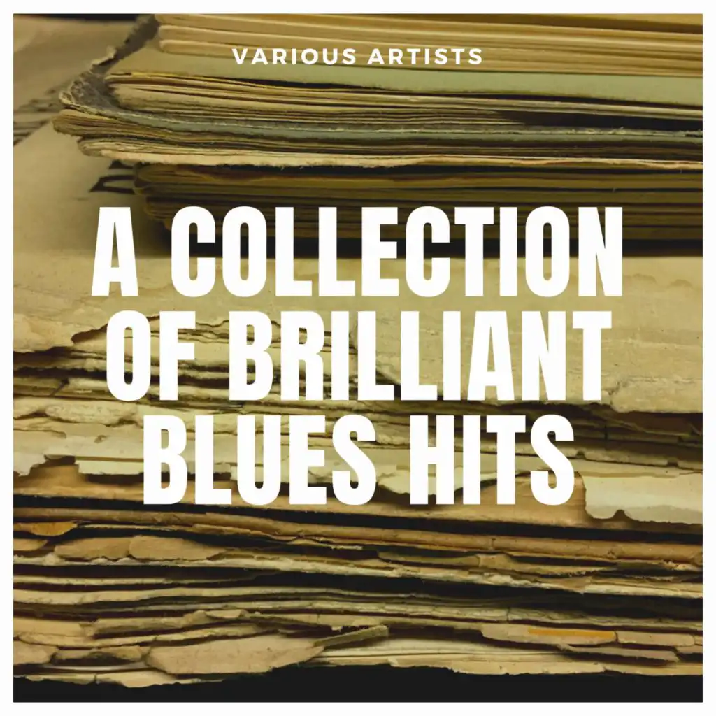 A Collection of Brilliant Blues Hits