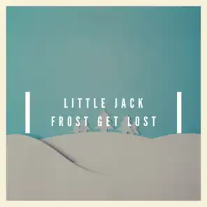 Little Jack Frost Get Lost