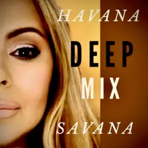 Havana Savanah (Deep Mix)