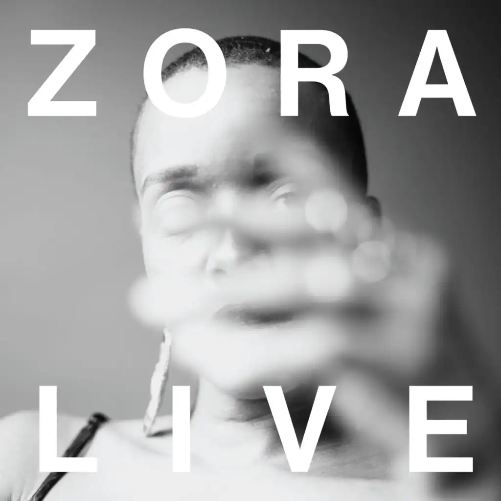 ZORA (LIVE)