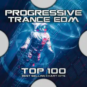 Progressive Trance EDM Top 100 Best Selling Chart Hits