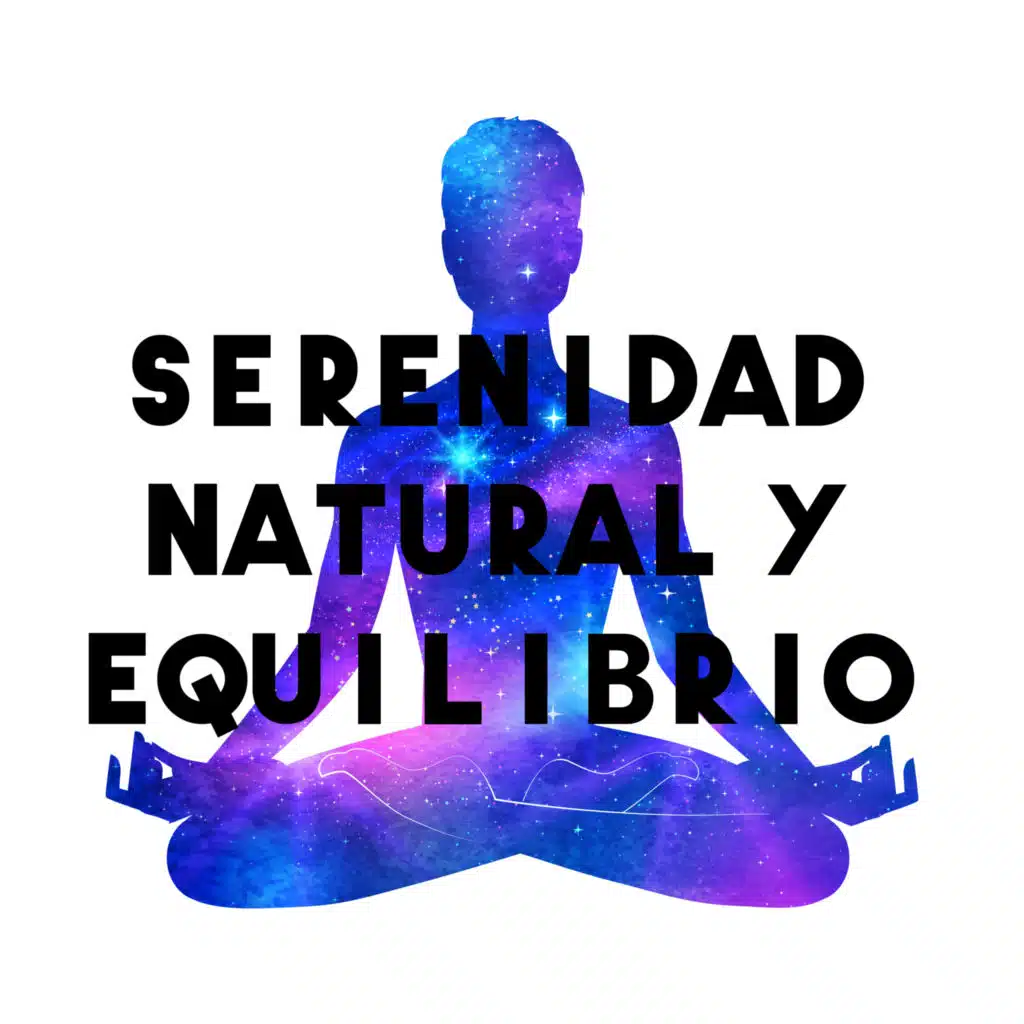 Serenidad Natural y Equilibrio - Medita Profundamente Gracias a esta Música Ambiental New Age con los Sonidos de la Naturaleza, Trance Profundo, Calma Espiritual, Música de Terapia de Mantra