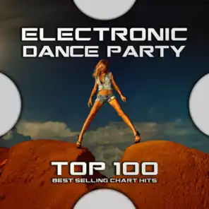 Electronic Dance Party Top 100 Best Selling Chart Hits