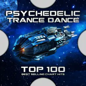 Psychedelic Trance Dance Top 100 Best Selling Chart Hits