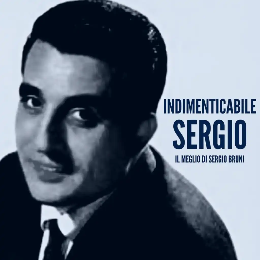 Indimenticabile Sergio