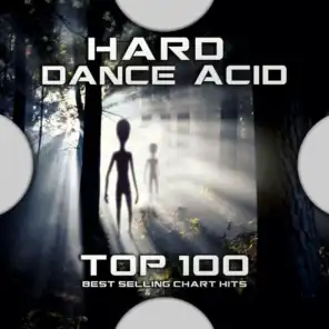 Hard Dance Acid Top 100 Best Selling Chart Hits