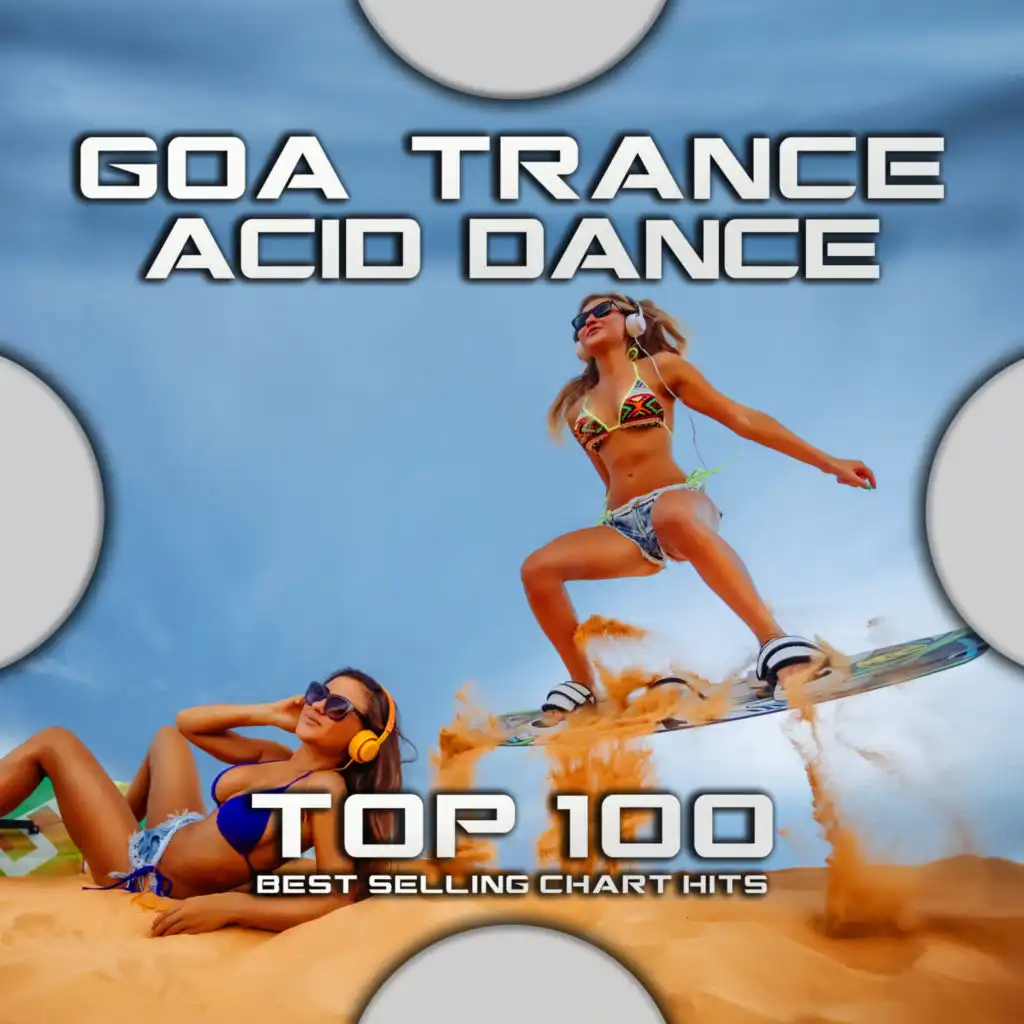 Goa Trance Acid Dance Top 100 Best Selling Chart Hits