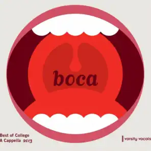 BOCA: Best of College A Cappella 2013