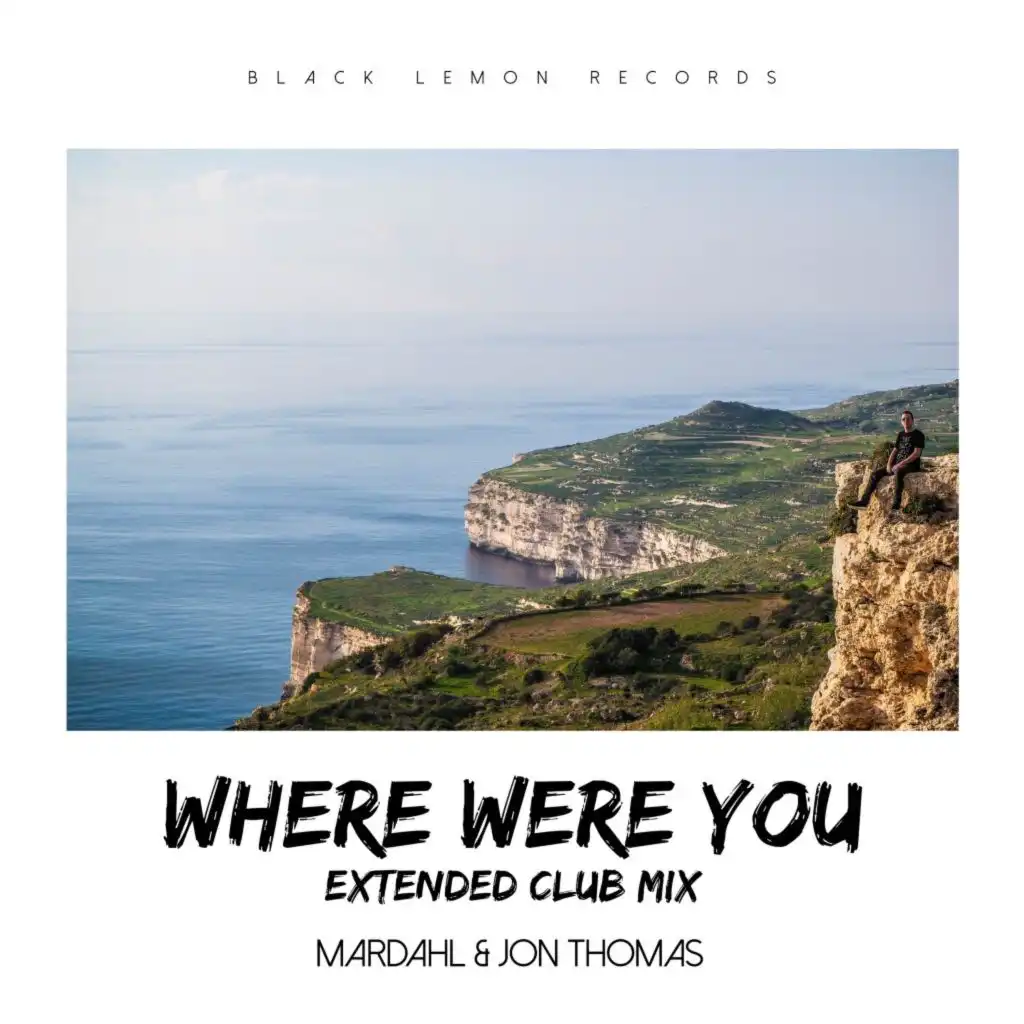 Where Were You (Extended Club Mix)