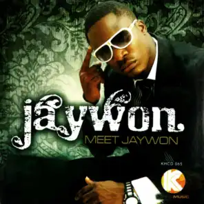 Meet Jaywon (feat. King Shaka)