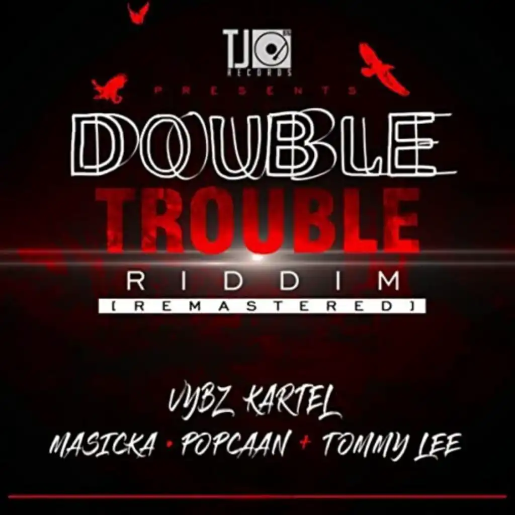 Double Trouble Riddim (Remastered)