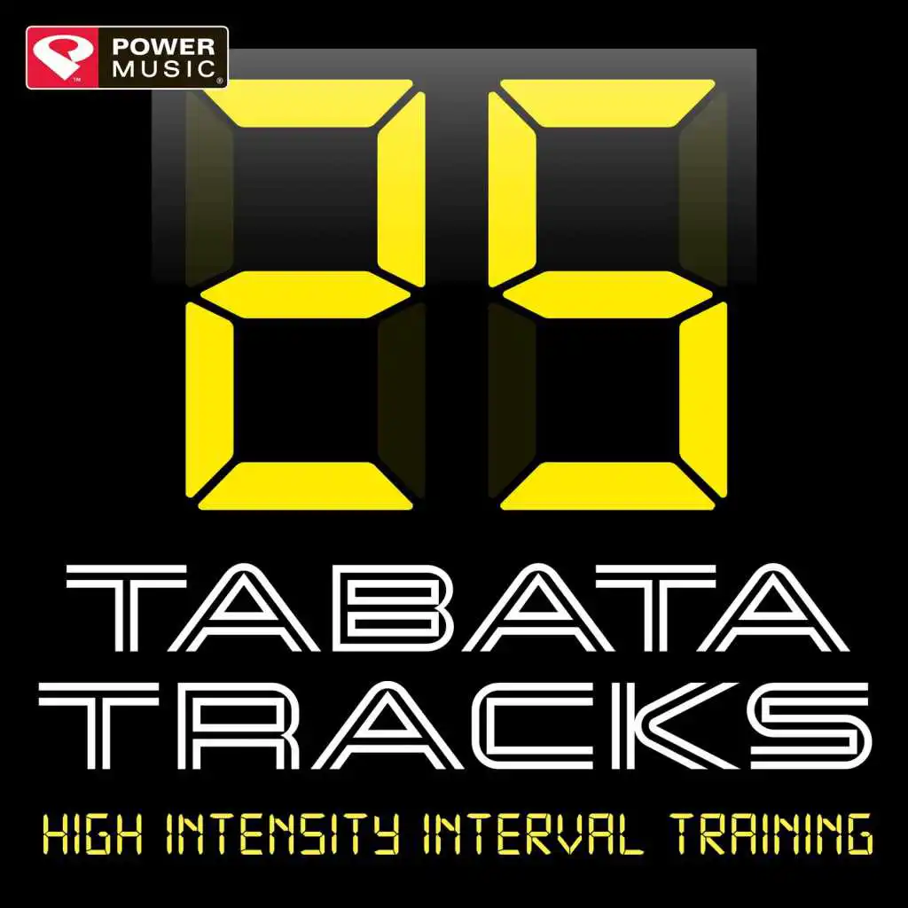 25 Tabata Tracks - High Intensity Interval Training (20 Second Work and 10 Second Rest Cycles with Vocal Cues)