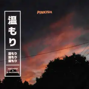PINKISH (feat. BJ Maldonado)
