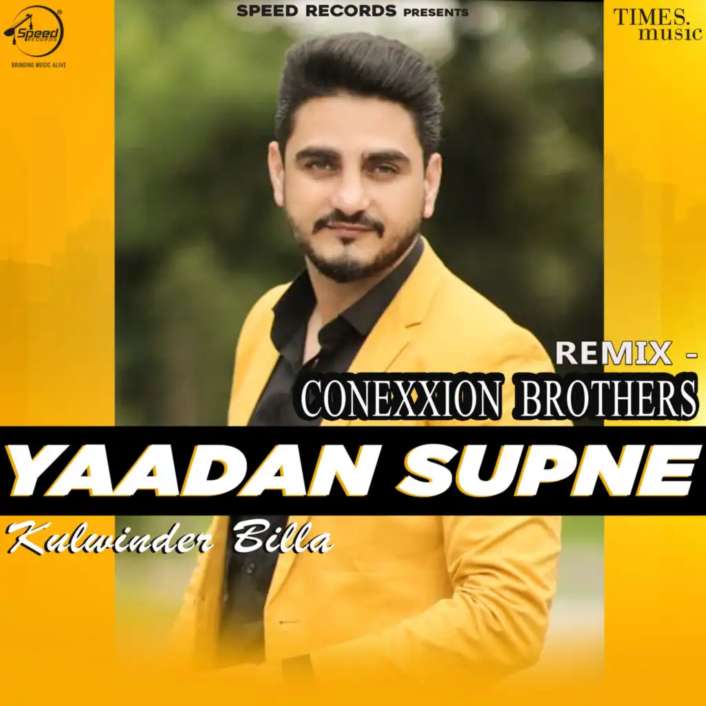 Yaadan Supne (Conexxion Brothers Remix)