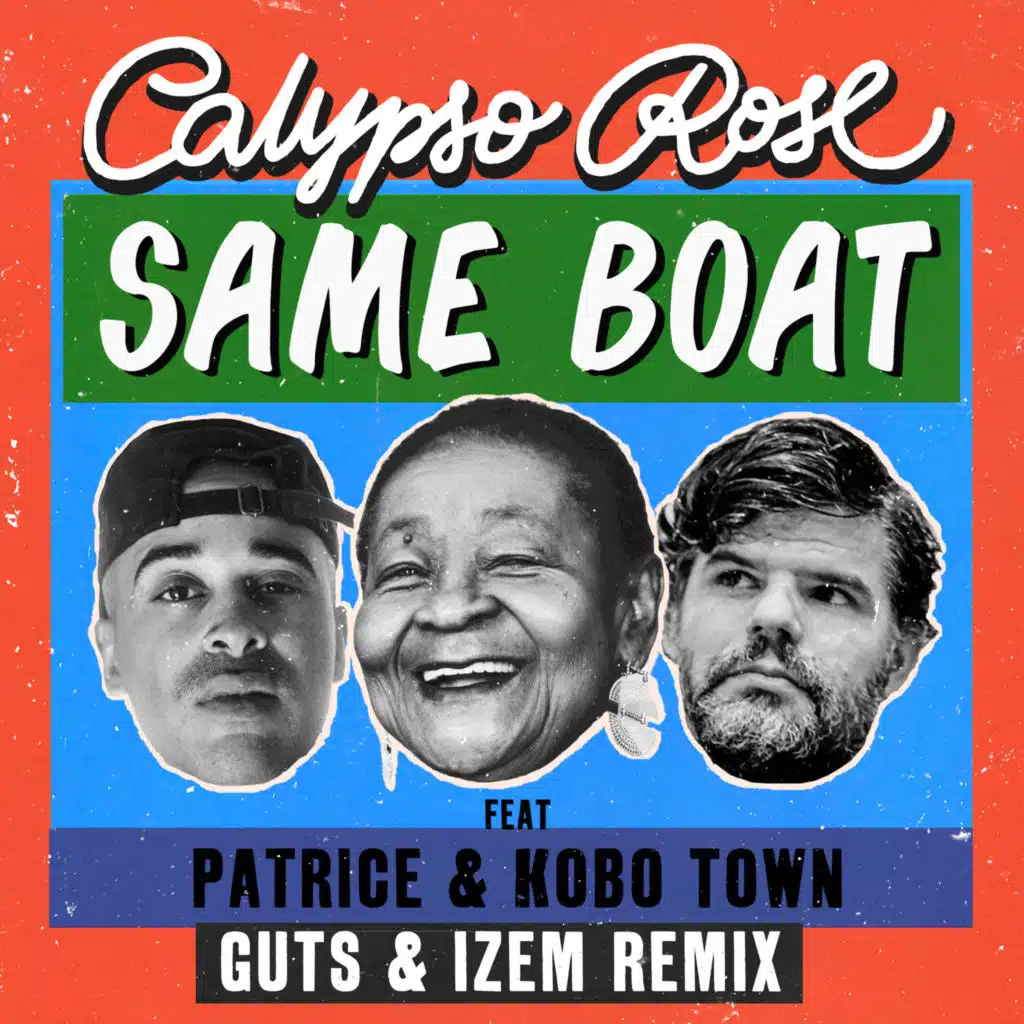 Same Boat (feat Patrice & Kobo Town) (Guts & iZem Remix)