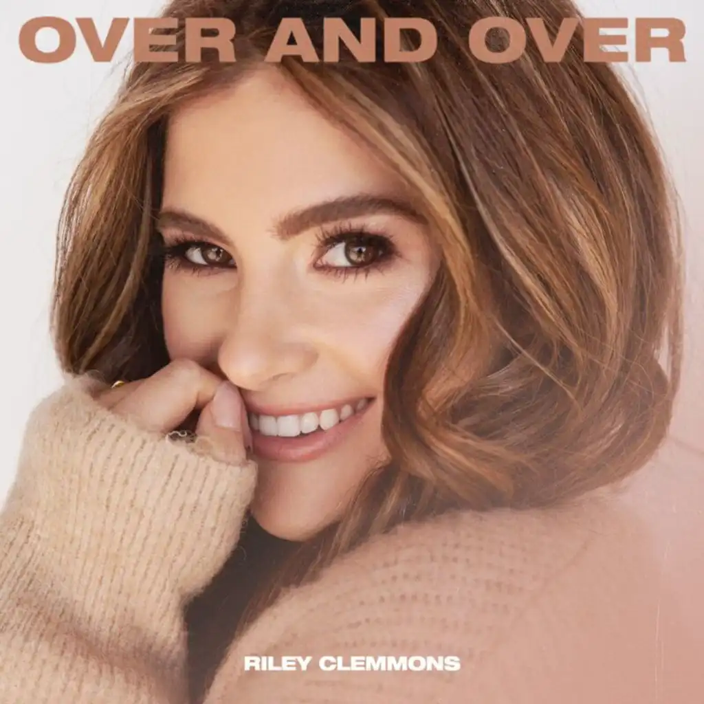 Over And Over (feat. Lauren Alaina)