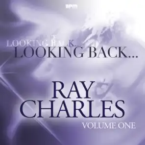 Looking Back... Ray Charles, Vol. 1