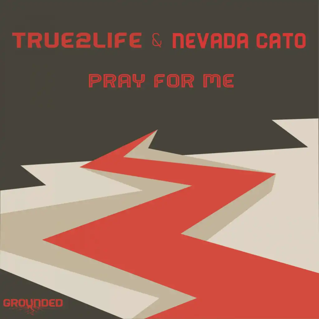 True2Life & Nevado Cato