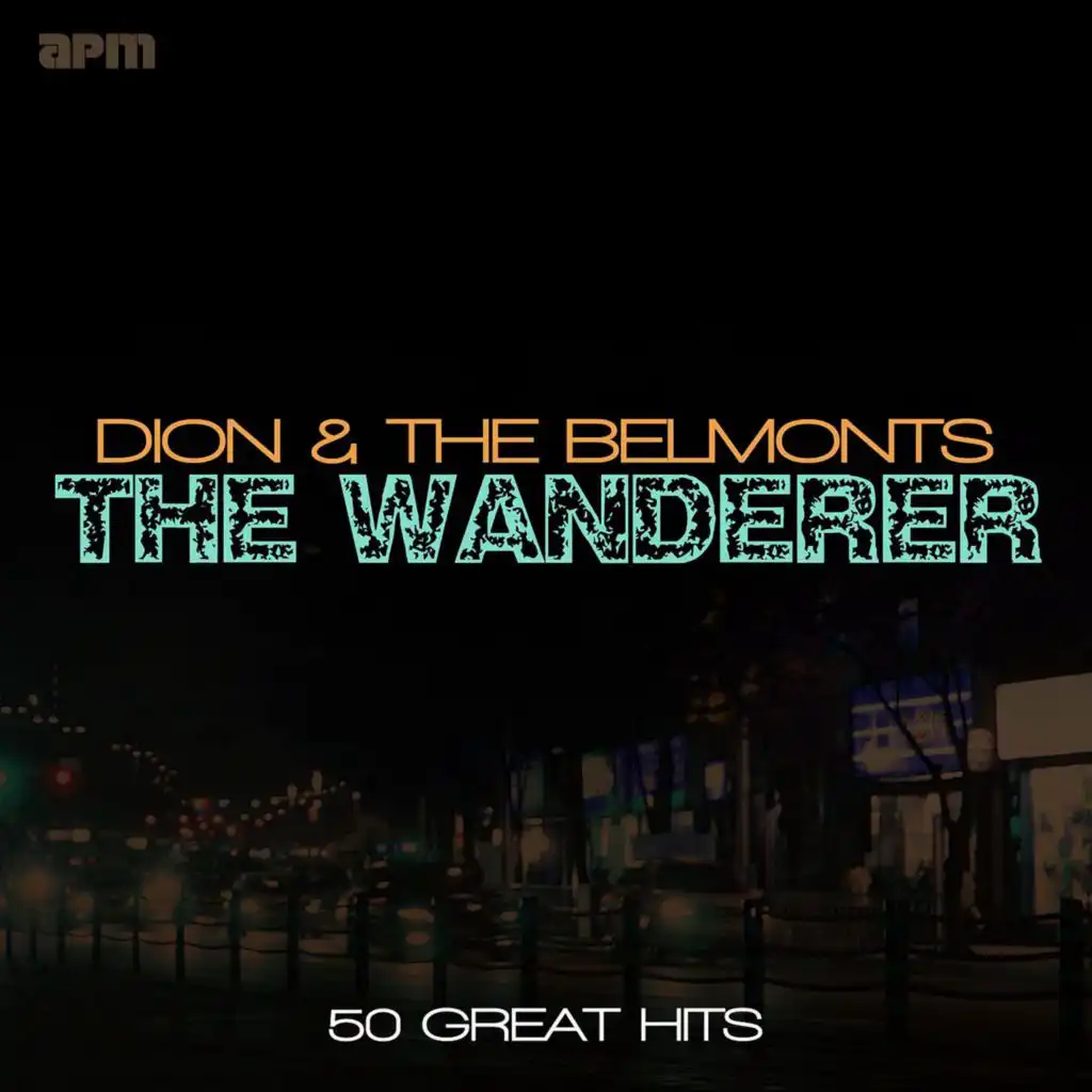 The Wanderer - 50 Great Hits
