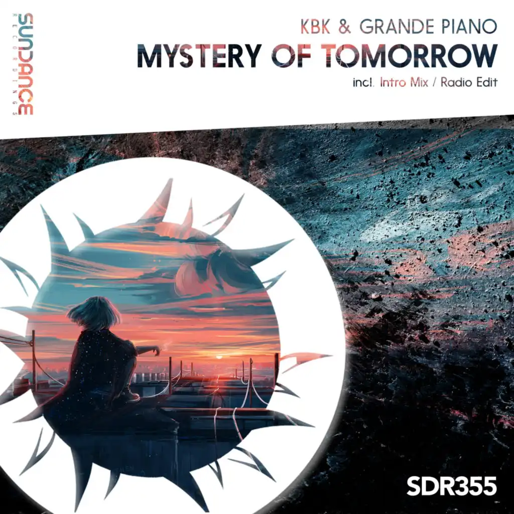 Mystery Of Tomorrow (Radio Edit)