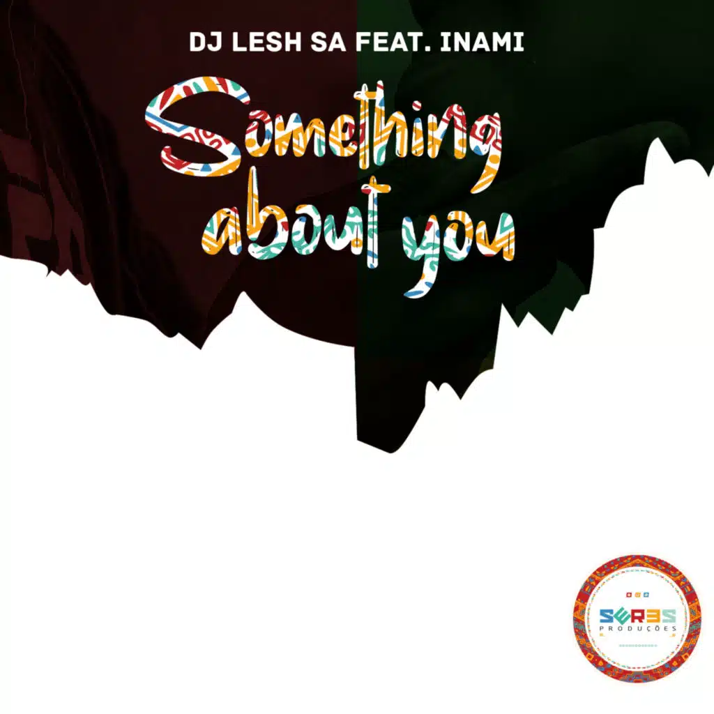 Something About You (feat. Inami)