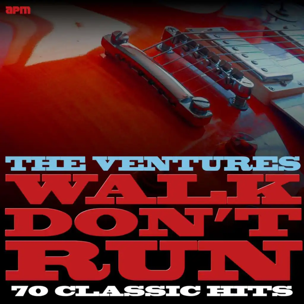 Walk, Don't Run - 70 Classic Hits