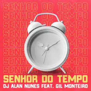 Senhor do Tempo (feat. Gil Monteiro)