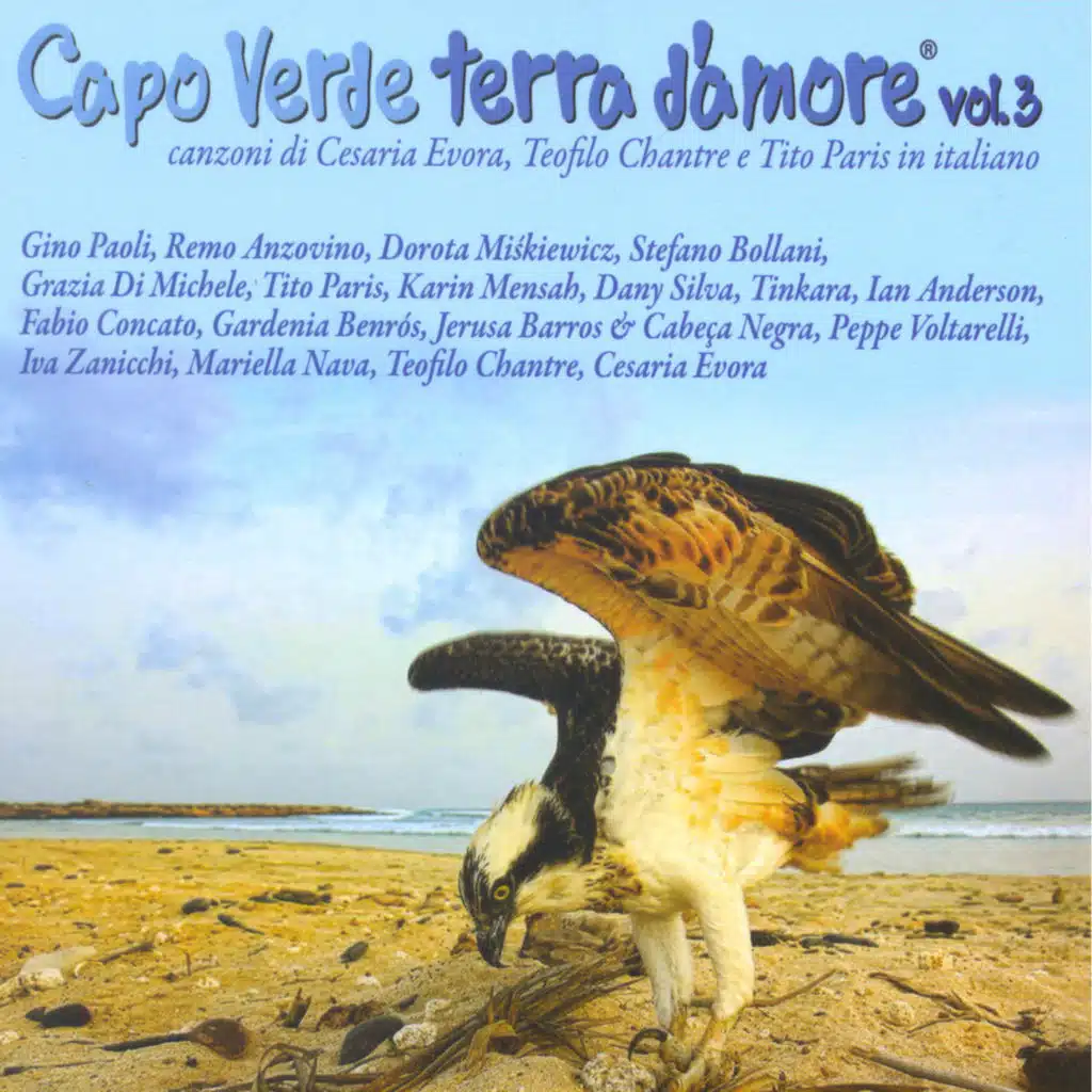 Capo Verde terra d'amore Vol. 3 (Canzoni di Cesaria Evora e Teofilo Chantre in italiano)