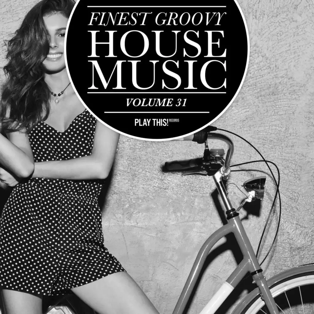 Finest Groovy House Music, Vol. 31