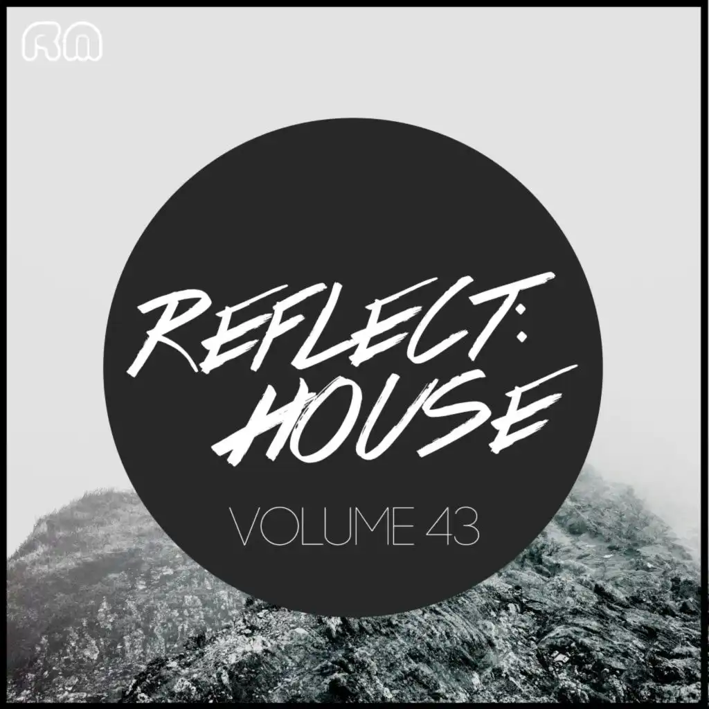 Reflect:House, Vol. 43