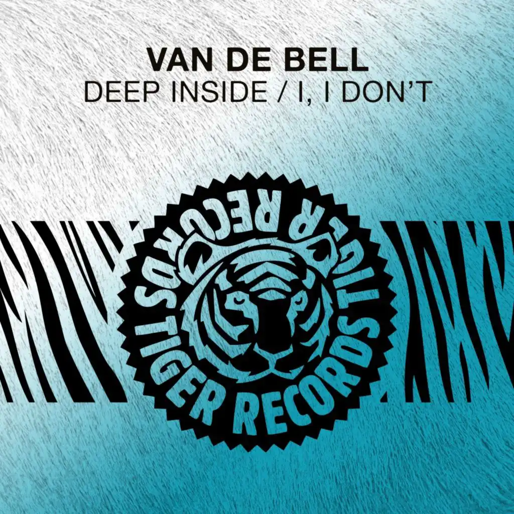 Deep Inside / I, I Don't