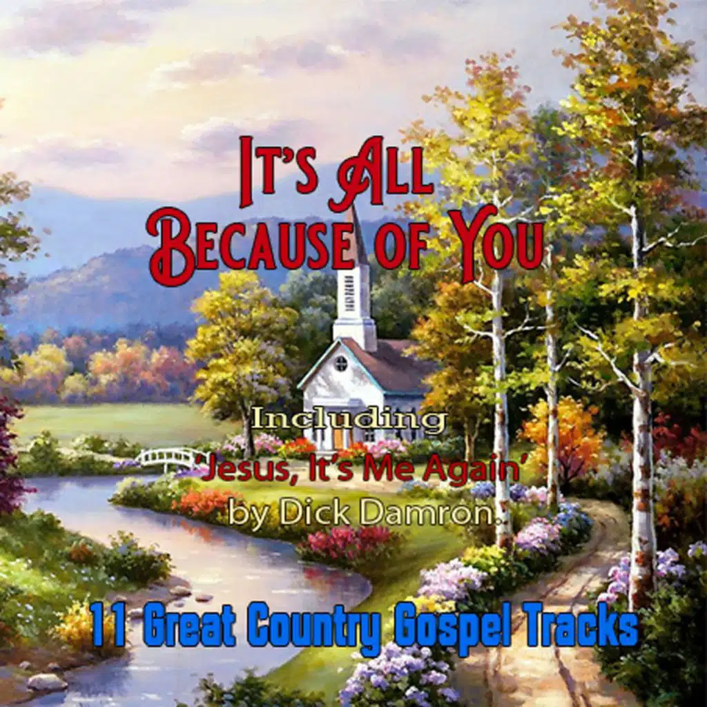 It's All Because of You