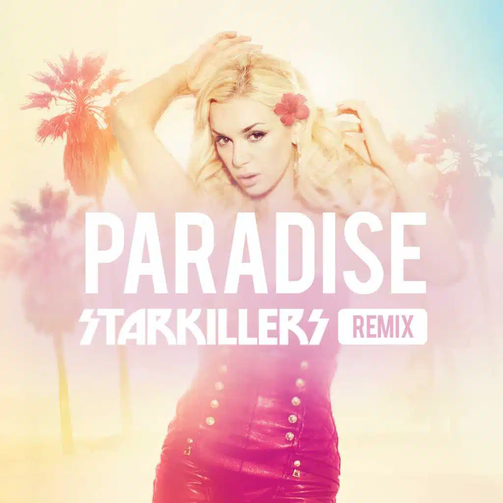 Paradise (Starkillers Remix) [feat. Akon]